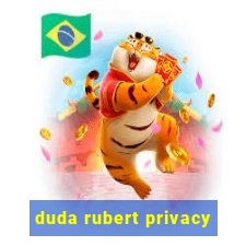 duda rubert privacy